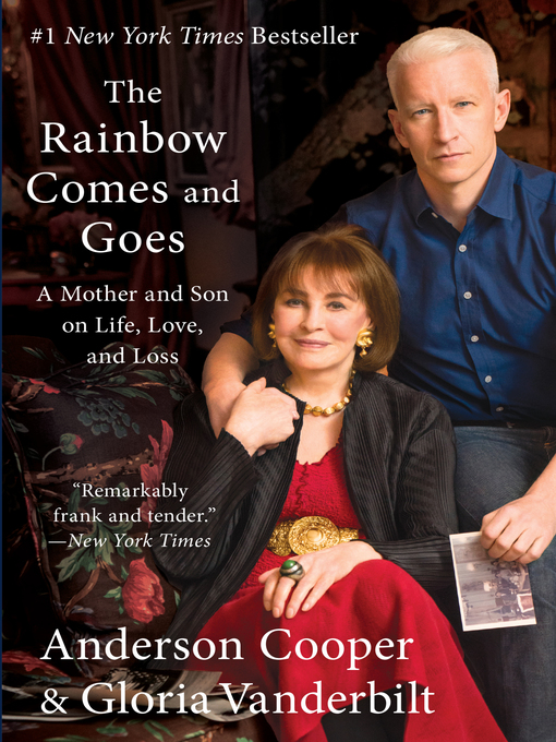 Title details for The Rainbow Comes and Goes by Anderson Cooper - Available
